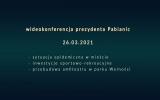 wideokonferencja prezydenta Pabianic - 2021.03.26