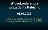 Wideokonferencja prezydenta Pabianic 2021-04-06